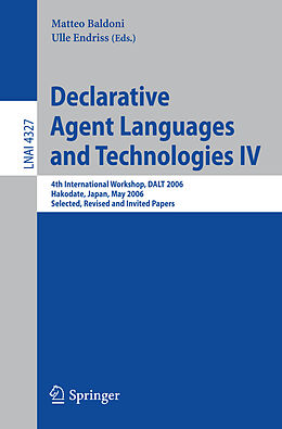Kartonierter Einband Declarative Agent Languages and Technologies IV von 