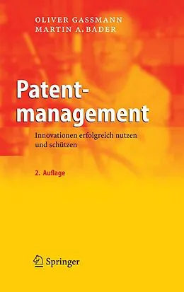 E-Book (pdf) Patentmanagement von Oliver Gassmann, Martin A. Bader