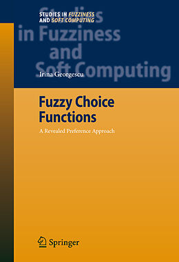 E-Book (pdf) Fuzzy Choice Functions von Irina Georgescu