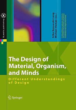 E-Book (pdf) The Design of Material, Organism, and Minds von Silke Konsorski-Lang, Michael Hampe