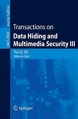 E-Book (pdf) Transactions on Data Hiding and Multimedia Security III von 