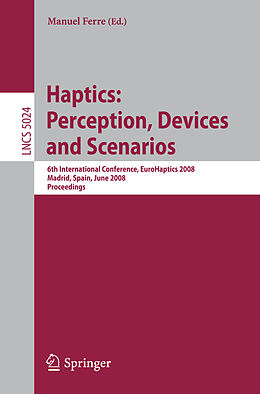 Kartonierter Einband Haptics: Perception, Devices and Scenarios von 
