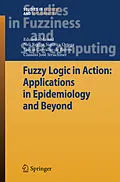 E-Book (pdf) Fuzzy Logic in Action: Applications in Epidemiology and Beyond von Eduardo Massad, Neli Regina Siqueira Ortega, Laecio Carvalho De Barros