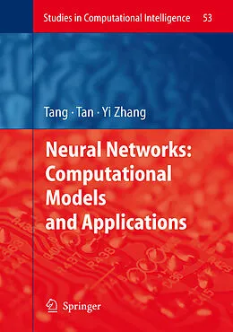 E-Book (pdf) Neural Networks: Computational Models and Applications von Huajin Tang, Kay Chen Tan, Zhang Yi