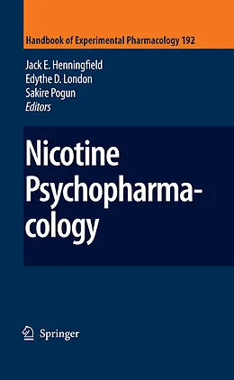 E-Book (pdf) Nicotine Psychopharmacology von F. B. Hofmann, Jack E. Henningfield, Edythe D. London