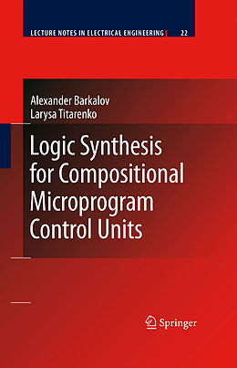 eBook (pdf) Logic Synthesis for Compositional Microprogram Control Units de Alexander Barkalov, Larysa Titarenko
