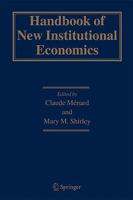 E-Book (pdf) Handbook of New Institutional Economics von Claude Ménard, Mary M. Shirley