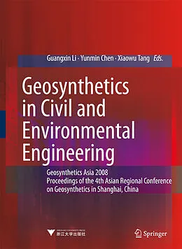 E-Book (pdf) Geosynthetics in Civil and Environmental Engineering von Guangxin Li, Yunmin Chen, Xiaowu Tang