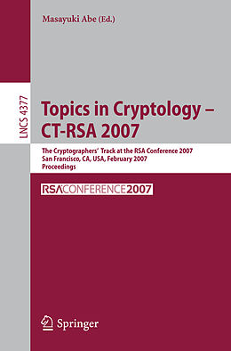 Kartonierter Einband Topics in Cryptology   CT-RSA 2007 von 