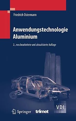 E-Book (pdf) Anwendungstechnologie Aluminium von Friedrich Ostermann
