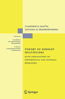 Livre Relié Theory of Sobolev Multipliers de Tatyana O. Shaposhnikova, Vladimir Maz'ya