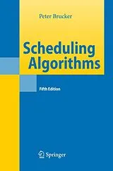 Fester Einband Scheduling Algorithms von Peter Brucker