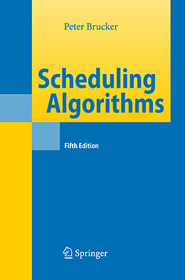 Livre Relié Scheduling Algorithms de Peter Brucker