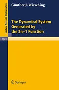 E-Book (pdf) The Dynamical System Generated by the 3n+1 Function von Günther J. Wirsching