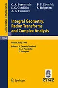 E-Book (pdf) Integral Geometry, Radon Transforms and Complex Analysis von Carlos A. Berenstein, Peter F. Ebenfelt, Simon Gindikin