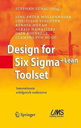 E-Book (pdf) Design for Six Sigma+Lean Toolset von Jens-Peter Mollenhauer, Christian Staudter, Renata Meran
