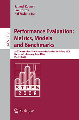 Kartonierter Einband Performance Evaluation: Metrics, Models and Benchmarks von 