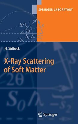 eBook (pdf) X-Ray Scattering of Soft Matter de Norbert Stribeck