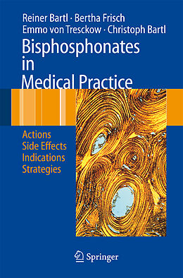 Kartonierter Einband Bisphosphonates in Medical Practice von Reiner Bartl, Christoph Bartl, Emmo Tresckow