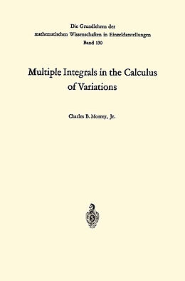 Kartonierter Einband Multiple Integrals in the Calculus of Variations von Charles Bradfield Morrey Jr.