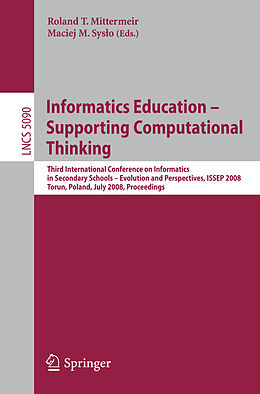 Kartonierter Einband Informatics Education - Supporting Computational Thinking von 