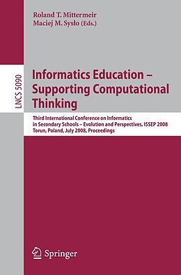 E-Book (pdf) Informatics Education - Supporting Computational Thinking von 