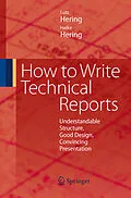 E-Book (pdf) How to Write Technical Reports von Lutz Hering, Heike Hering