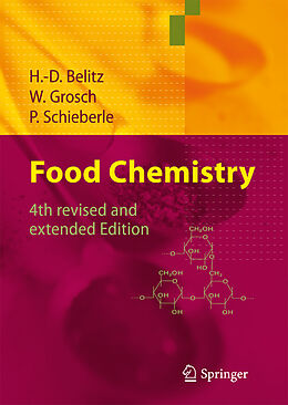 Kartonierter Einband Food Chemistry von H. -D. Belitz, Peter Schieberle, Werner Grosch