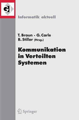 E-Book (pdf) Kommunikation in Verteilten Systemen (KiVS) 2007 von Torsten Braun, Georg Carle, Burkhard Stiller