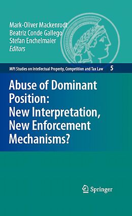 eBook (pdf) Abuse of Dominant Position: New Interpretation, New Enforcement Mechanisms? de Josef Drexl, Reto M. Hilty, Wolfgang Schön