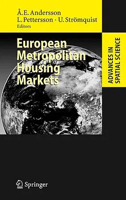 E-Book (pdf) European Metropolitan Housing Markets von Åke E. Andersson, Lars Pettersson, Ulf Strömquist