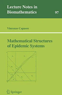 E-Book (pdf) Mathematical Structures of Epidemic Systems von Vincenzo Capasso