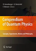 E-Book (pdf) Compendium of Quantum Physics von Daniel Greenberger, Klaus Hentschel, Friedel Weinert
