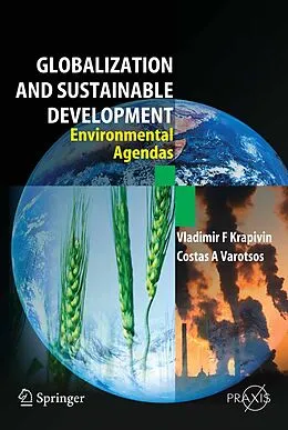 E-Book (pdf) Globalisation and Sustainable Development von Vladimir F. Krapivin
