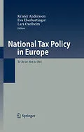 E-Book (pdf) National Tax Policy in Europe von Krister Andersson, Eva Eberhartinger, Lars Oxelheim