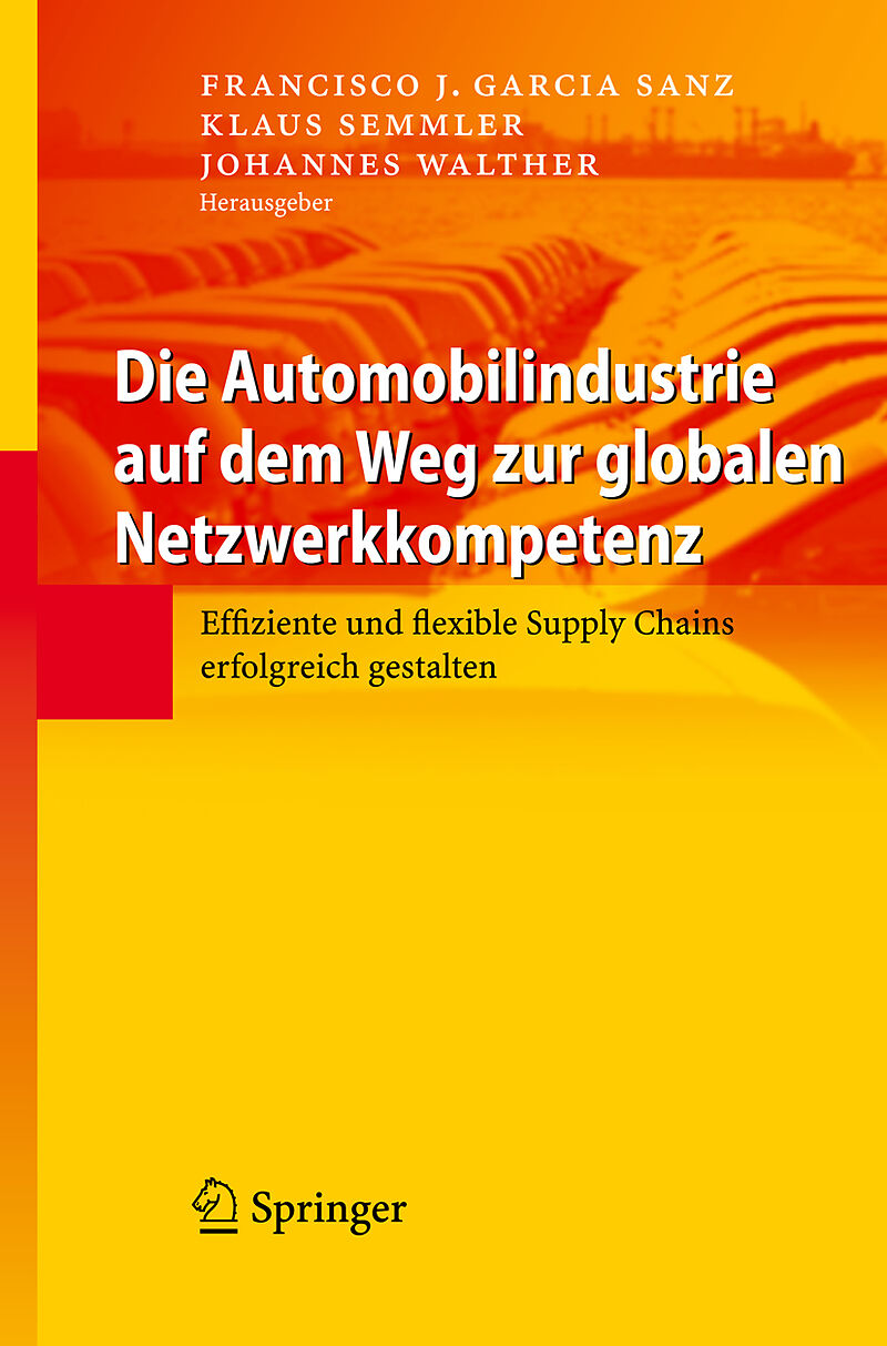 Die Automobilindustrie auf dem Weg zur globalen Netzwerkkompetenz