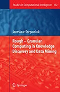 E-Book (pdf) Rough - Granular Computing in Knowledge Discovery and Data Mining von J. Stepaniuk