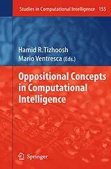 Fester Einband Oppositional Concepts in Computational Intelligence von 