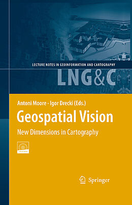 eBook (pdf) Geospatial Vision de William Cartwright, Georg Gartner, Liqiu Meng