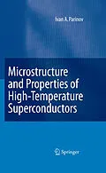 E-Book (pdf) Microstructure and Properties of High-Temperature Superconductors von I. A. Parinov