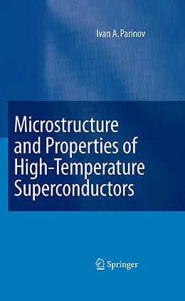 E-Book (pdf) Microstructure and Properties of High-Temperature Superconductors von I. A. Parinov