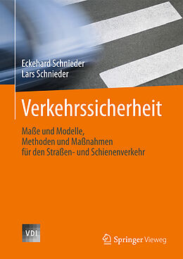 Fester Einband Verkehrssicherheit von Eckehard Schnieder, Lars Schnieder