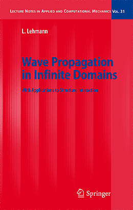 Livre Relié Wave Propagation in Infinite Domains de Lutz Lehmann