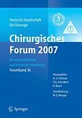 E-Book (pdf) Chirurgisches Forum 2007 für experimentelle und klinische Forschung von H. -U. Steinau, H. K. Schackert, H. Bauer