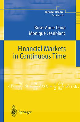 E-Book (pdf) Financial Markets in Continuous Time von Rose-Anne Dana, Monique Jeanblanc