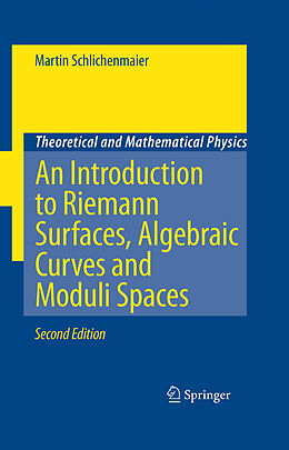 eBook (pdf) An Introduction to Riemann Surfaces, Algebraic Curves and Moduli Spaces de Martin Schlichenmaier