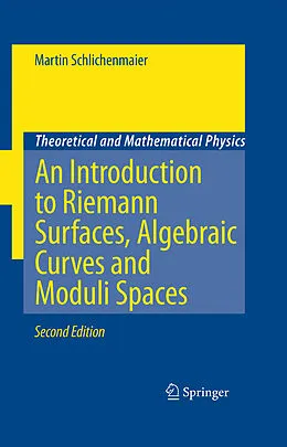 E-Book (pdf) An Introduction to Riemann Surfaces, Algebraic Curves and Moduli Spaces von Martin Schlichenmaier