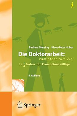 E-Book (pdf) Die Doktorarbeit: Vom Start zum Ziel von Barbara Messing, Klaus-Peter Huber