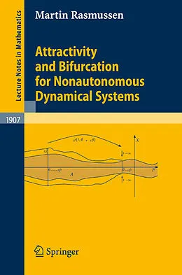 E-Book (pdf) Attractivity and Bifurcation for Nonautonomous Dynamical Systems von Martin Rasmussen