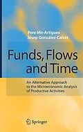 E-Book (pdf) Funds, Flows and Time von Pere Mir-Artigues, Josep Gonzalez-Calvet